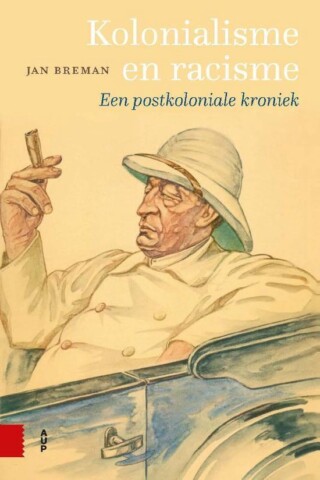 Kolonialisme en racisme - Jan Breman