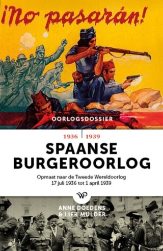 Spaanse Burgeroorlog - Liek Mulder en Anne Doedens
