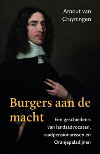 Burgers aan de macht - Arnout van Cruyningen