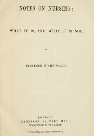 Notes on nursing - Florence Nightingale