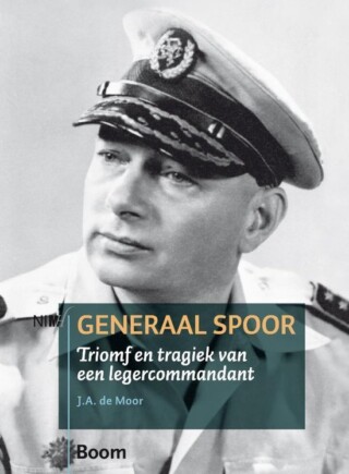 De biografie over generaal Spoor van Jaap de Moor