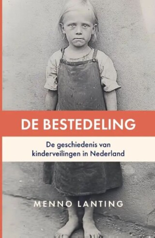 De Bestedeling - Menno Lanting