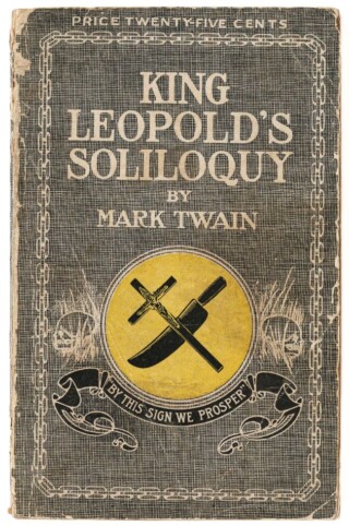 Mark Twain - King Leopold's Soliloquy