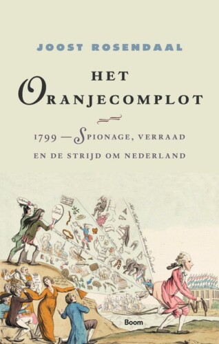 Het Oranjecomplot - Joost Rosendaal
