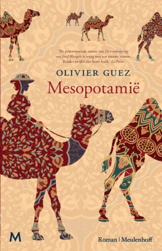 Olivier Guez - Mesopotamië