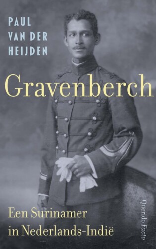 Gravenberch. Een Surinamer in Nederlands-Indië
