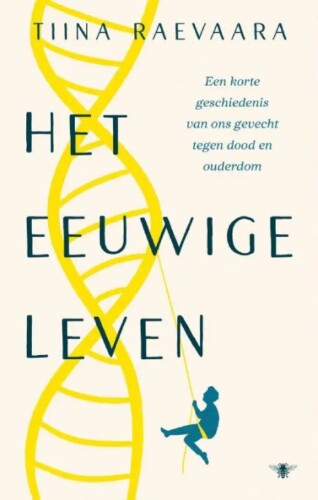 Het eeuwige leven - Tiina Raevaara