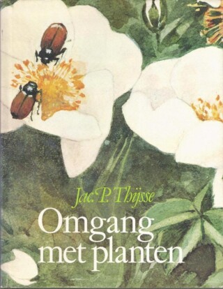 Omgang met planten - Jac. P. Thijsse