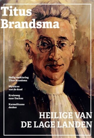 magazine ‘Titus Brandsma. Heilige van de lage landen’