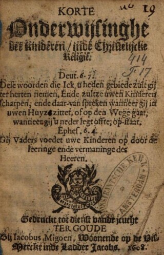 Korte Onderwijsinghe der kinderen in de Christelijcke Religie - Herman Herbers
