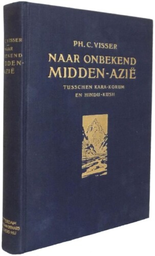 Naar onbekend Midden-Azië. Tusschen Kara-Korum en Hindu-Kush