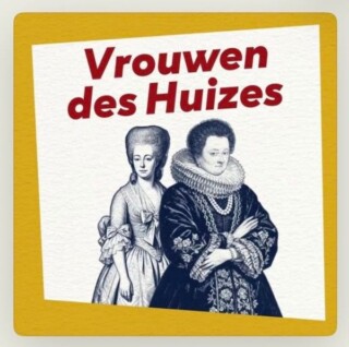 Vrouwen des Huizes - podcast