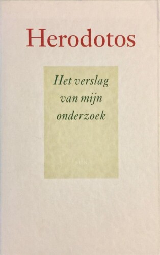 Het verslag van mijn onderzoek - Herodotus