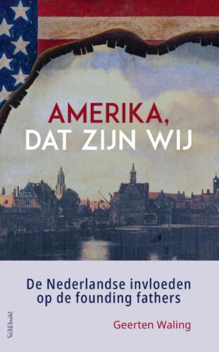 Amerika, dat zijn wij - Geerten Waling