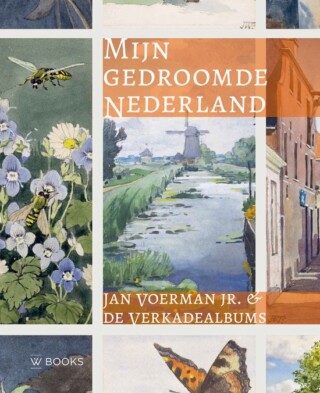 Mijn gedroomde Nederland - Jan Voerman jr. en de Verkadealbums