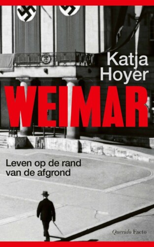 Weimar. Leven op de rand van de afgrond - Katja Hoyer